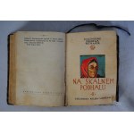 Kazimierz Tetmajer - Na Skalnem Podhalu - Tom I i II - Warszawa Instytut Wydawniczy Bibljoteka Polska - Pieczątka Bibljoteka Koła T. S. L. Im H. Sienkiewicza W Starym Sączu