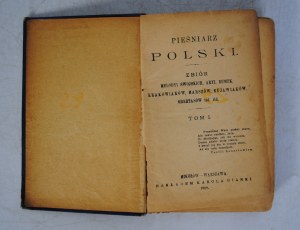Songbook of Poland - Volume I - Nakładem Karola Miarki - Mikołów Warsaw 1909.