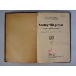 Stanisław Korbel - Stenografia Polska - Podręcznik Do Szkół I Dla Samouków - Nakładem Autora Kraków 1917 r. - Pieczątka Księgarnia I Skład Nut K. Wojnara Kraków