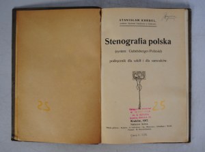 Stanisław Korbel - Stenografia Polska - Podręcznik Do Szkół I Dla Samouków - Nakładem Autora Kraków 1917. - Stamp Bookstore and Composition of Notes by K. Wojnar Cracow
