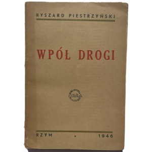 PIESTRZYŃSKI - WPÓŁ DROGI