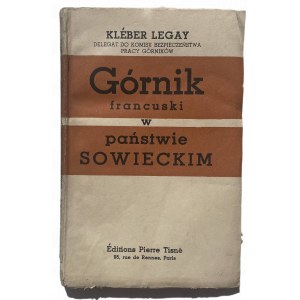 GÓRNIK FRANCUSKI W PAŃSTWIE SOWIECKIM