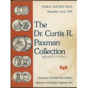 American Auction Association, Bowers and Ruddy Galleries, Inc. und die Sammlung Dr. Curtis R. Paxman sowie weitere wichtige ...