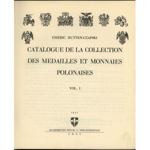 Emeric Hutten-Czapski - Catalogue de la Collection des Medailles et Monnaies Polonaises, vol. I-V, St. Petersburg-Kraków...
