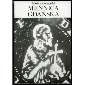 Gumowski, Mennica Gdańska