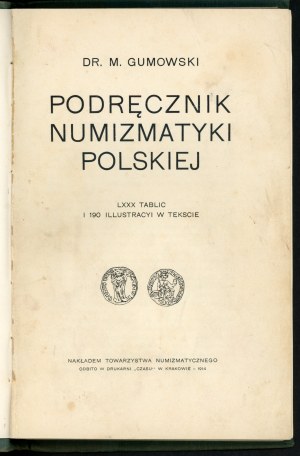 Gumowski, Podręcznik Numizmatyki Polskiej