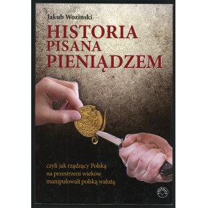 Wozinski, História písaná peniazmi