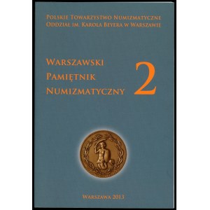 Warszawski Pamiętnik Numizmatyczny 2/2013