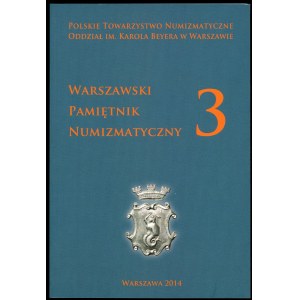 Warszawski Pamiętnik Numizmatyczny 3/2014