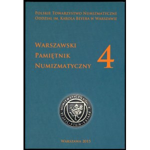 Warszawski Pamiętnik Numizmatyczny 4/2015