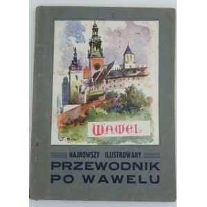 NEKANDA TREPKA JÓZEF Nejnovější stručný průvodce po Wawelu. S 16 rytinami v textu [1925].