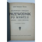 NEKANDA TREPKA JÓZEF Najnovší stručný sprievodca po Waweli. So 16 rytinami v texte [1925].