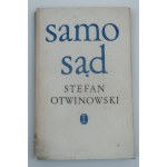 OTWINOWSKI STEFAN Samosąd [Dedikace autora].