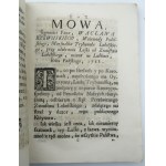 [RZEWUSKI WACŁAW] MOWY y LISTY I. P. WACŁAWA RZEWUSKIEGO woiewody podolskiego H. P. K.[POCZAJÓW 1761].