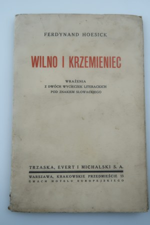 HOESICK FERDYNAND Vilnius and Krzemieniec [1933].