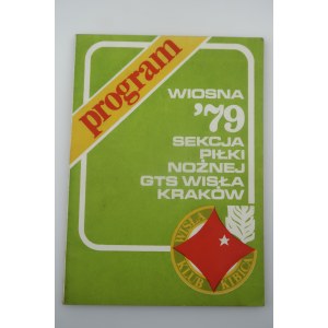 PROGRAM JARO '79 Fotbalový oddíl GTS WISLA KRAKÓW