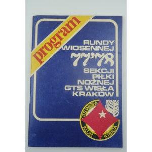 PROGRAM JARNÉHO BEHU 77'78 FUTBALOVÉHO ODDIELU GTS WISLA KRAKÓW