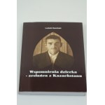 KAMIŃSKI LUDWIK Wspomnienia dziecka - zesłańca z Kazachstanu [autograf Autora]