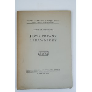 WRÓBLEWSKI BRONISŁAW Język prawny i prawniczy [1948]