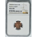 PRÓBA MIEDŹ, 10 groszy 2006 - NGC MS62 RB - BARDZO RZADKIE, ODWROTKA