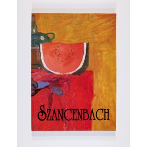 Collected work, Jan Szancenbach. Painting, Poznań 1996
