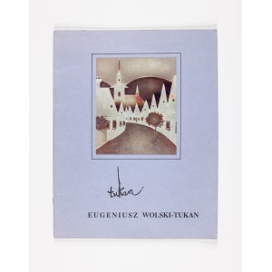 Praca zbiorowa, Eugeniusz Wolski-Tukan, Nowy Jork 1987