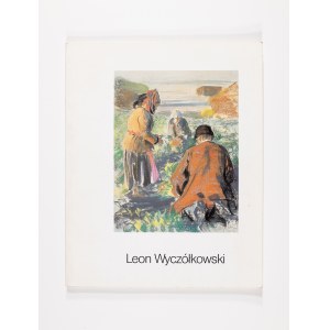 A collective work, Leon Wyczółkowski. Exhibition from the collection at the Bydgoszcz Museum. Essen 1989.