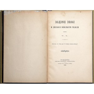 Kostrzębski, Błędne drogi w zbieraniu numizmatów polskich 1896