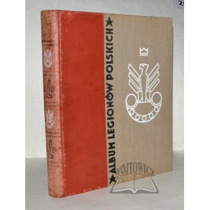 ALBUM of the Polish Legions.