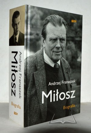 FRANASZEK Andrzej, Milosz. Biography.