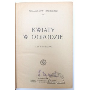 JANKOWSKI Mieczysław, Kwiaty w ogrodzie.