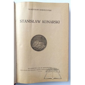 KONOPCZYŃSKI Władysław, Stanisław Konarski.