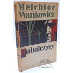 WAŃKOWICZ Melchior, Hubalczycy.