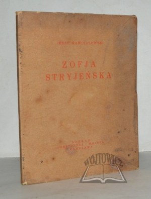 WARCHAŁOWSKI Jerzy, Zofia Stryjeńska.