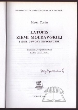 COSTIN Miron, Latopis of the Moldavian Land and other historical works.