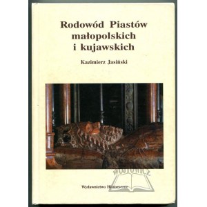 JASIŃSKI Kazimierz, Rodowód Piastów małopolskich i kujawskich.