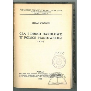 WEYMANN Stefan, Cła i drogi handlowe w Polsce piastowskiej.