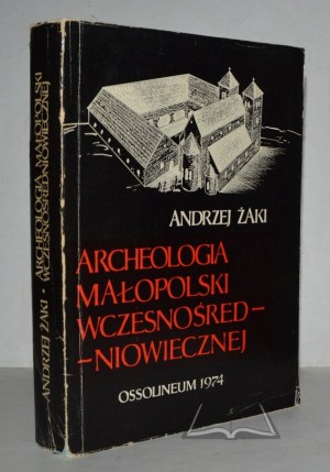ŻAKI Andrzej, Archaeology of early medieval Malopolska.