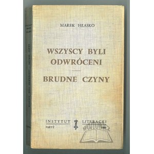 HŁASKO Marek, They were all turned away. Dirty deeds.