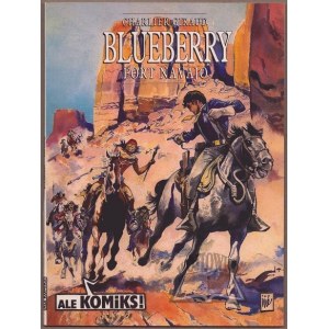 CHARLIER Jean, Giraud Jean, Blueberry: Fort Navajo, Storm in the West, Lone Eagle, Lost Rider, Track of the Nawahs.