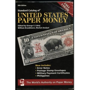 Cuhaj George S., Brandimore William - Standard Catalog of United States Paper Money, Iola 2007, 26. Auflage, ISBN 978089....