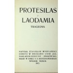 WYSPIAŃSKI Stanisław - PROTESILAS I LAODAMIA, 1910-Wydanie III