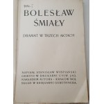 WYSPIAŃSKI Stanisław - BOLESŁAW ŚMIAŁY, 1903 - vydání I