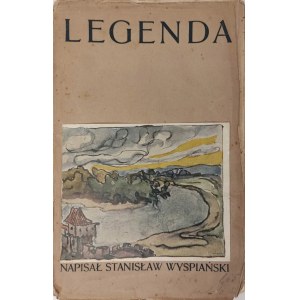 WYSPIAŃSKI Stanisław - LEGENDA, 1904 - vydanie II