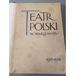 LORENTOWICZ Jan - TEATR POLSKI W WARSZAWIE 1913-1938