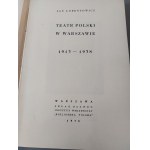 LORENTOWICZ Jan - TEATR POLSKI W WARSZAWIE 1913-1938