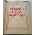DZIESIĘCIOLECIE POLSKI ODRODZONEJ 1918 - 1928. Wydanie drugie