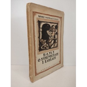 NOWACZYŃSKI Adolf - BAJKI O KSIĘŻNICZKACH I KARŁACH (Z cyklu Małpie zwierciadło) Wyd. 1923