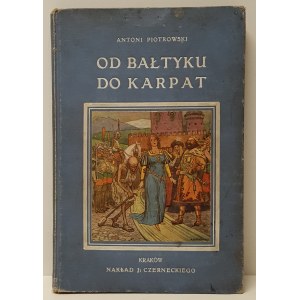 PIOTROWSKI Antoni - OD BAŁTYKU DO KARPAT. Lidové pohádky ilustrované autorem