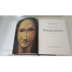 MALRAUX Andre - PRZEMIANA BOGÓW: NADPRZYRODZONE. NIERZECZYWISTE.PONADCZASOWE, Warszawa 1985